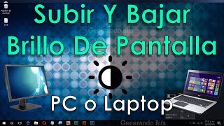 Solución no se puede bajar y subir brillo pantalla PC y Laptop Windows10 8 7 [upl. by Anirehc]