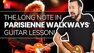 🎸Parisienne Walkways Guitar Lesson  How To Get The Long Held Note [upl. by Irrok]