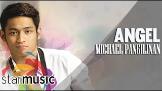 Angel  Michael Pangilinan Lyrics [upl. by Lovmilla60]