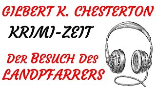 KRIMI Hörspiel  Gilbert Keith Chesterton  DER BESUCH DES LANDPFARRERS 1954 [upl. by Spain378]