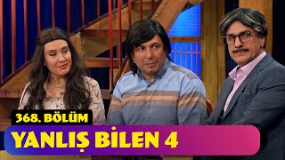 Yanlış Bilen 4  368 Bölüm Güldür Güldür Show [upl. by Orv]