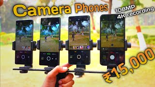 108MP 🔥 Top 4 camera phones under 15K in 2023 ⚡ 4K recording 🔥 Best camera phone under 15000 [upl. by Anneirb]