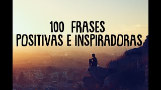 100 FRASES POSITIVAS E INSPIRADORAS PARA SUBIR EL ÁNIMO  FRASES DE SUPERACIÓN  ❤ EASY ZEN [upl. by Eduard]