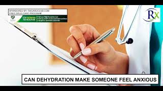 Can Dehydration Make Someone Feel Anxious [upl. by Eerised]