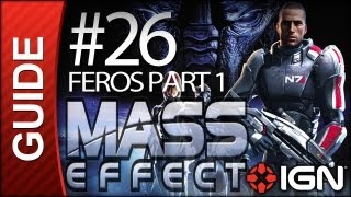 Mass Effect  26 Feros Geth Attack Part A  Walkthrough [upl. by Llewol]