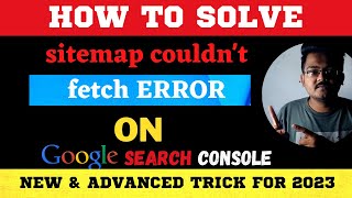 how to fix sitemap couldnt fetch Error  New Method Revel For 2023 [upl. by Eillah742]