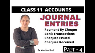 Journal Entries Bank Transactions  Cheques Issued  Cheques Received  Cheque in Hand  Class 11 [upl. by Ianthe850]