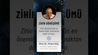 Prof Dr Türker Kılıç  Zihin Dönüşümü [upl. by Ielirol167]