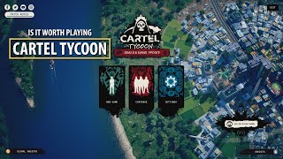 Cartel Tycoon  Is it worth playing [upl. by Eugaet285]