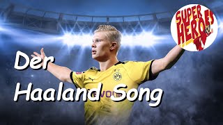 Der Erling Haaland Song von Super Heroes [upl. by Ewolram]