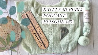 Knitty McPurly Podcast Episode 143 Merdogs Help Us Not Take Ourselves Too Seriously [upl. by Ansilma]