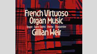 Louis Vierne Toccata in B Flat minor  Gillian Weir [upl. by Knapp]