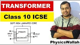 TranSformer  Class 10 ICSE  Step Up Transformer  Step Down Transformer  Turns Ratio [upl. by Aeniah]