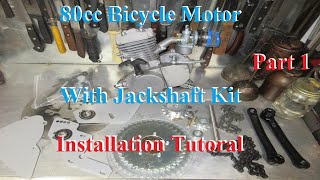 80cc Bicycle Motor With Jackshaft Kit Installation Instructions step by step Tutorial Part 1 [upl. by Laina]