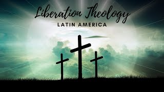 What is Liberation Theology Why did it gain popularity in Latin America [upl. by Schreib]