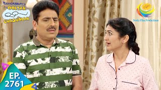 Taarak Mehta Ka Ooltah Chashmah  Episode 2761  Full Episode [upl. by Nnaitsirhc]