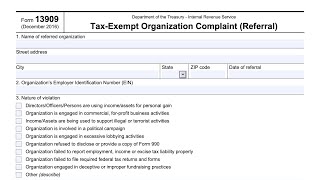 IRS Form 13909 walkthrough TaxExempt Organization Complaint [upl. by Arema219]