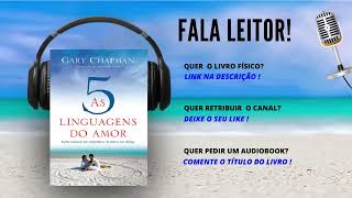 AS 5 LINGUAGENS DO AMOR AUDIOBOOK COMPLETO Gary Chapman [upl. by Jorrie]