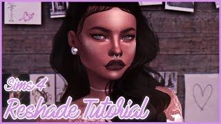 The Sims 4 RESHADE v3 TUTORIAL [upl. by Carry]