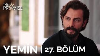 Yemin 27 Bölüm  The Promise Season 1 Episode 27 [upl. by Litnahc]