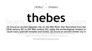 Thebes pronunciation and definition [upl. by Nylzaj]