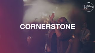 Cornerstone  Live  Hillsong Worship [upl. by Piane]