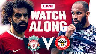 Liverpool 30 Brentford  WATCHALONG [upl. by Ettelorahc]