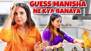 Mujhe Manisha Rani Ko Khana Banane Sikhana Padega  FarahKhanK [upl. by Bovill]