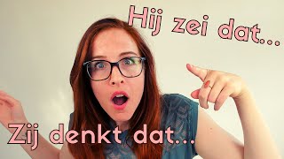 INDIRECT SPEECH in DUTCH How to say what you or someone else says thinks etc NT2  B1 [upl. by Ynaiffit]