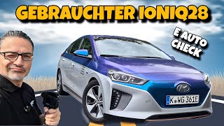 Gebrauchtes Elektroauto Hyundai ioniq 28 im großen Check Top oder Flop [upl. by Sancho377]