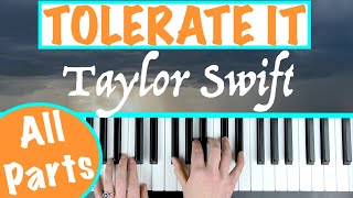 How to play TOLERATE IT  Taylor Swift Piano Tutorial Chords Accompaniment [upl. by Hedgcock]