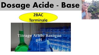 Dosage titrage Acide  Base [upl. by Loise]