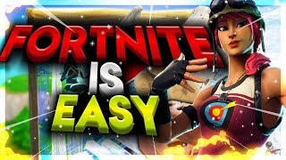 Fortnite Is Easy 🎬 [upl. by Ecnerol]