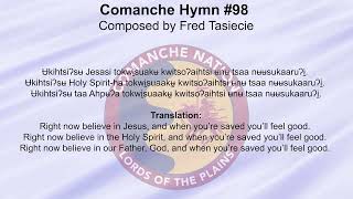 Comanche Hymn 98 [upl. by Aibun]