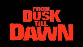 From Dusk Till Dawn OST  Track13 After Dark  lyrics [upl. by Templia793]