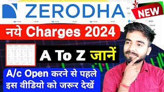 ZERODHA के नये CHARGES 2024 🔥 Best Demat Account In India 2024  All Zerodha Charges [upl. by Esinal]