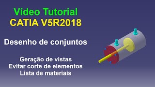 CATIA V5R2018  Desenho técnico de conjuntos  Lista de materiais [upl. by Luci912]