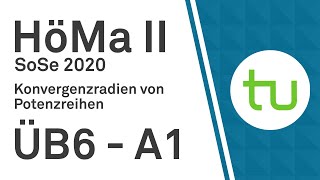 Konvergenzradien von Potenzreihen – TU Dortmund Höhere Mathematik II BCIBWMLW [upl. by Hennebery]