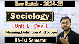 BA 1st semester Sociology Unit 1 fully detailed video newbatch2024 basociology sociology [upl. by Ahsurej]