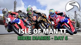 Isle Of Man TT Rider Diaries  Day SixSeven [upl. by Alla]