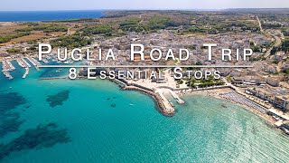 8 Essential Road Trip Stops  Puglia in 4K  Italy Travel Guide [upl. by Nosyaj]