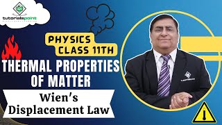 Class 11th – Weins Displacement Law  Thermal Properties of Matter  Tutorials Point [upl. by Hollerman]