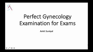 Perfect Gynecology Examination for Clinical Exams of MBBSMSDNB  OG  Clinical skills [upl. by Darnall]