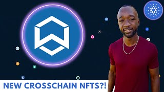 Breaking Limits Cardano Cross Chain NFTS Incoming Wanchains NEWEST Innovation [upl. by Ewold]