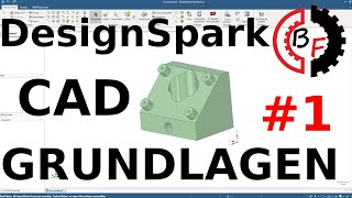 1 DesignSpark Mechanical Grundlagen CAD 3D Modell erstellen Konstruieren [upl. by Airdnal]