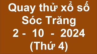 quay thử kết quả xổ số sóc trăng hôm nay ngày 2102024 quay thử xsst hôm nay [upl. by Oirevlis741]