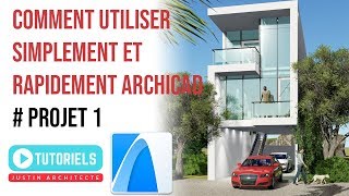 COMMENT UTILISER RAPIDEMENT ARCHICAD  PROJET 01  EN FRANCAIS [upl. by Joli]