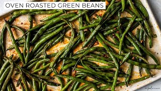 Garlic Parmesan Roasted Green Beans Recipe [upl. by Hackett513]