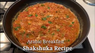 Shakshuka  Arabic Shakshuka  Shakshuka Recipe  Arabic breakfast recipes [upl. by Idelle]