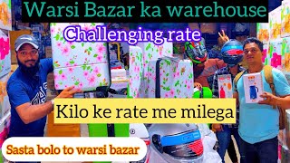 Warsi Bazar ke warehouse ￼me aapko milega 50to90off ghar ki har jaroorat ka saman yahase puri karo [upl. by Novj]